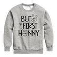 thumbnail image 1 of Winnie the Pooh - But First Honey - Toddler And Youth Crewneck Fleece Sweatshirt, 1 of 4