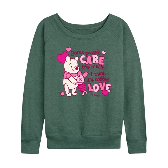 Winnie the Pooh - Care Too Much Called Love - Women's French Terry Pullover Sweatshirt