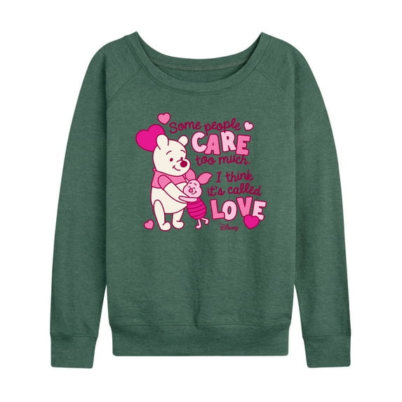 Winnie the Pooh - Care Too Much Called Love - Women's French Terry Pullover Sweatshirt