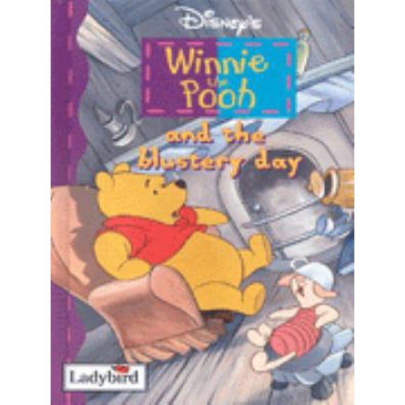 Pre-Owned Winnie the Pooh and the Blustery Day (Winnie the Pooh) (Hardcover) 0721478441 9780721478449