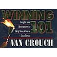 thumbnail image 1 of Pre-Owned Winning 101: Insight and Motivation to Help You Achieve Excellence (Paperback) 1562920839 9781562920838, 1 of 1