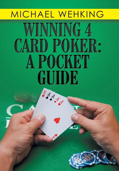 Winning 4 Card Poker: a Pocket Guide (Hardcover)