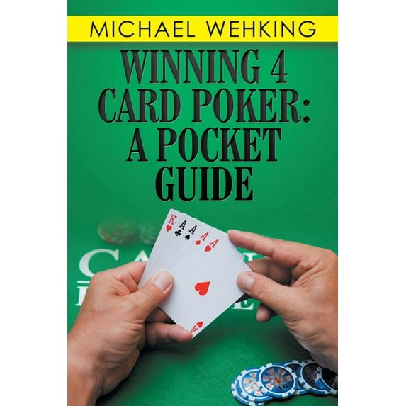 Winning 4 Card Poker: a Pocket Guide (Paperback)