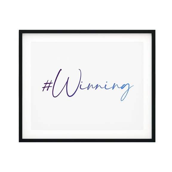 Winning 5 x 7 UNFRAMED Print Inspirational Wall Art