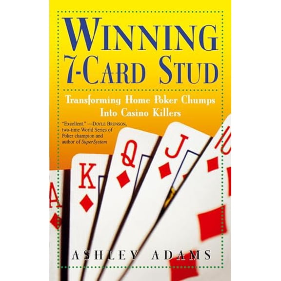 Pre-Owned Winning 7-Card Stud: Transforming Home Game Chumps Into Casino Killers (Paperback)