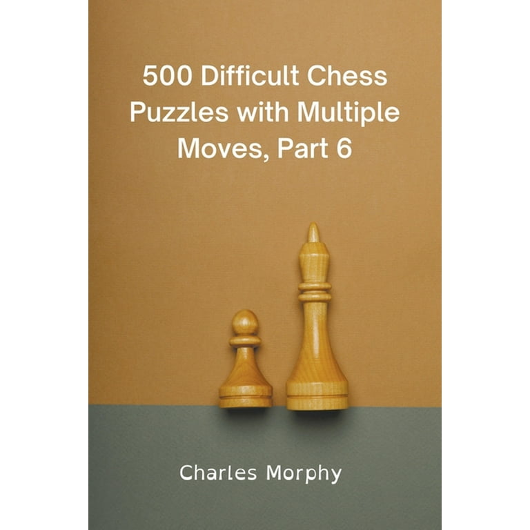Difficult Chess Puzzles for Advanced Players