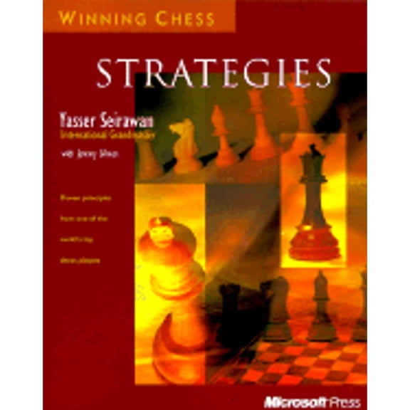 Pre-Owned Winning Chess Strategies: Proven Principles from One of the U.S.A.'s Top Chess Players (Paperback) 0735609160 9780735609167