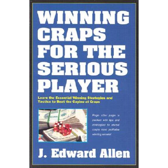 Pre-Owned Winning Craps for the Serious Player, 3rd Edition (Paperback) 1580420540 9781580420549