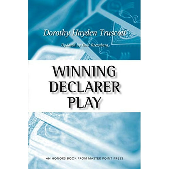 Pre-Owned Winning Declarer Play (Paperback) 1554947804 9781554947805