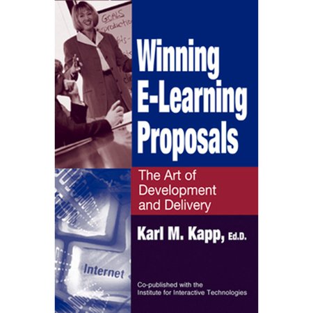 Pre-Owned Winning E-Learning Proposals: The Art of Development and Delivery (Hardcover) 1932159045 9781932159042