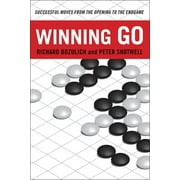 Winning Go: Successful Moves from the Opening to the Endgame (Paperback)