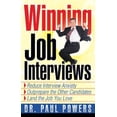 thumbnail image 1 of Pre-Owned Winning Job Interviews: Reduce Interview Anxiety / Outprepare the Other Candidates / Land the Job You Love (Paperback) 1564147789 9781564147783, 1 of 1