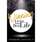 Winning Living Your Best Life, Paperback