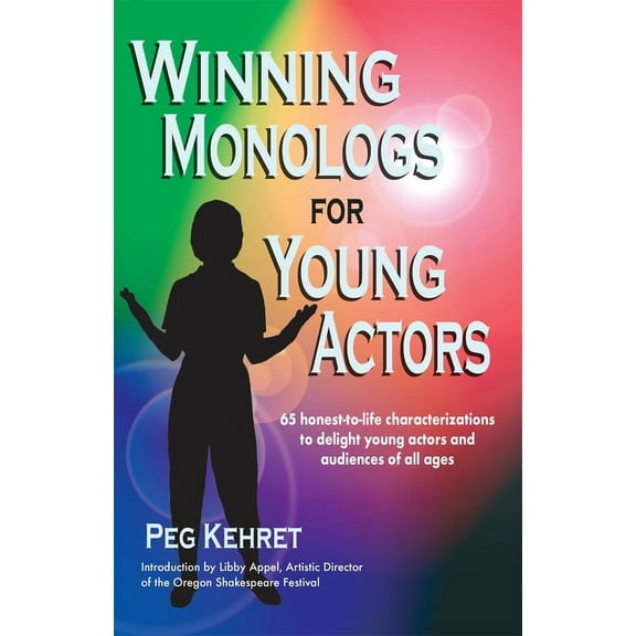 Winning Monologs for Young Actors, (Paperback)