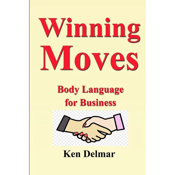 Winning Moves: Body Language for Business (Paperback)