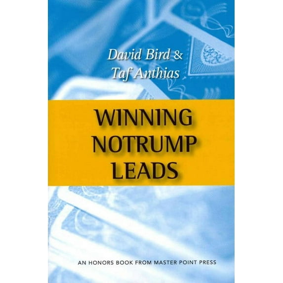 Winning Notrump Leads -- David Bird