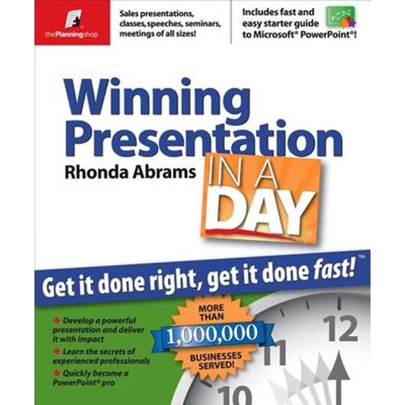 Pre-Owned Winning Presentation in a Day: Get It Done Right, Get It Done Fast (Paperback) 0974080160 9780974080161