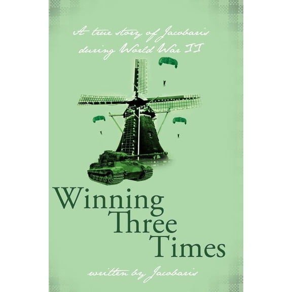 Winning Three Times, (Paperback)