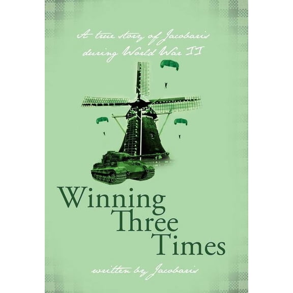 Winning Three Times (Hardcover)