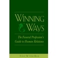 thumbnail image 1 of Winning Ways: The Funeral Profession's Guide to Human Relations, (Paperback), 1 of 1