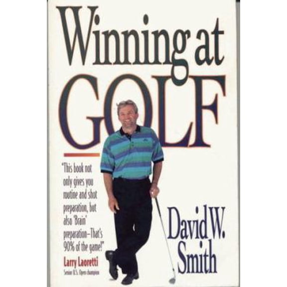 Pre-Owned Winning at Golf (Paperback) 0914984462 9780914984467