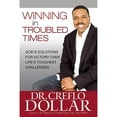 thumbnail image 1 of Pre-Owned Winning in Troubled Times: God's Solutions for Victory Over Life's Toughest Challenges (Hardcover) 0446553379 9780446553377, 1 of 1
