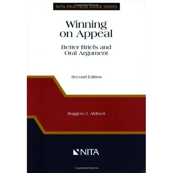 Pre-Owned Winning on Appeal: Better Briefs & Oral Argument (Paperback) 1556818246 9781556818240