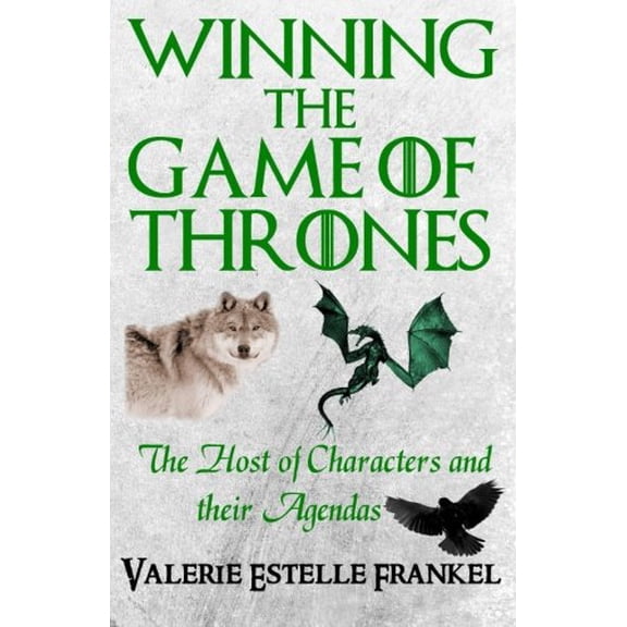Pre-Owned Winning the Game of Thrones: The Host of Characters and their Agendas Paperback
