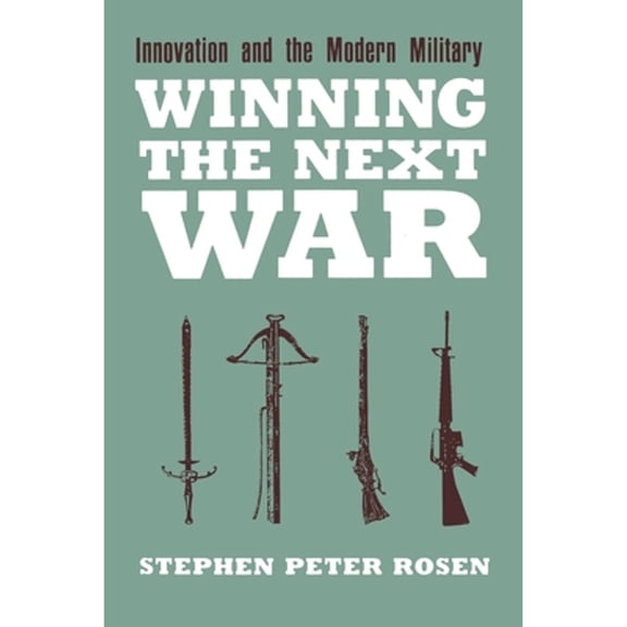 Pre-Owned Winning the Next War (Paperback) 0801481961 9780801481963