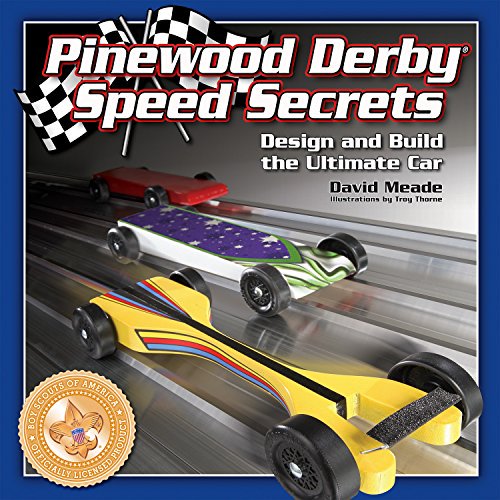 Pre-Owned Pinewood Derby Speed Secrets: Design and Build the Ultimate Car (Paperback) 1565232917 9781565232914