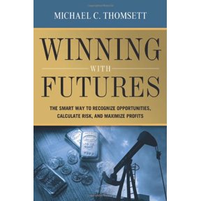 Pre-Owned Winning with Futures: The Smart Way to Recognize Opportunities, Calculate Risk, and Maximize Profits (Paperback) 0814409873 9780814409879