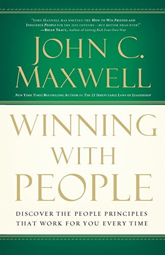 Pre-Owned Winning with People: Discover the People Principles That Work for You Every Time (Paperback) 0785288740 9780785288749