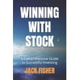 thumbnail image 1 of Winning with Stocks: A Comprehensive Guide to Successful Investing, (Paperback), 1 of 1