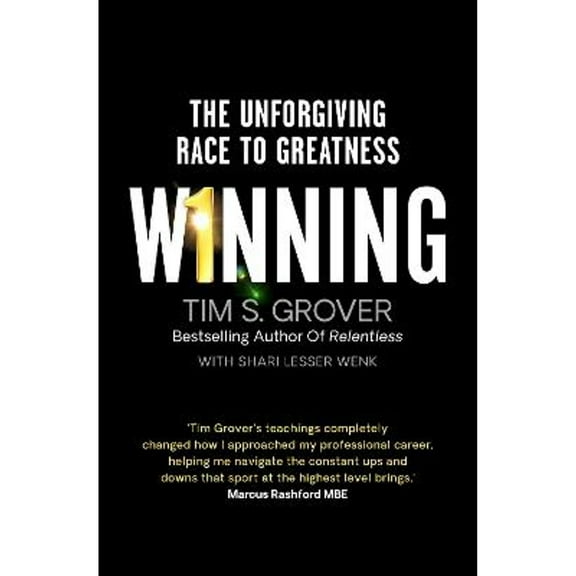 Pre-Owned Winning : The Unforgiving Race to Greatness (Paperback) 9781398501942