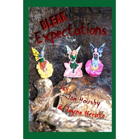 Winscombe Tales: Bleak Expectations: The Fourth Book of Winscombe Tales (Paperback)