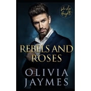 Winslow Heights Rebels and Roses, Book 2, Paperback