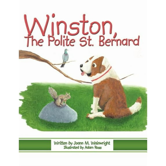 Winston, the Polite St. Bernard