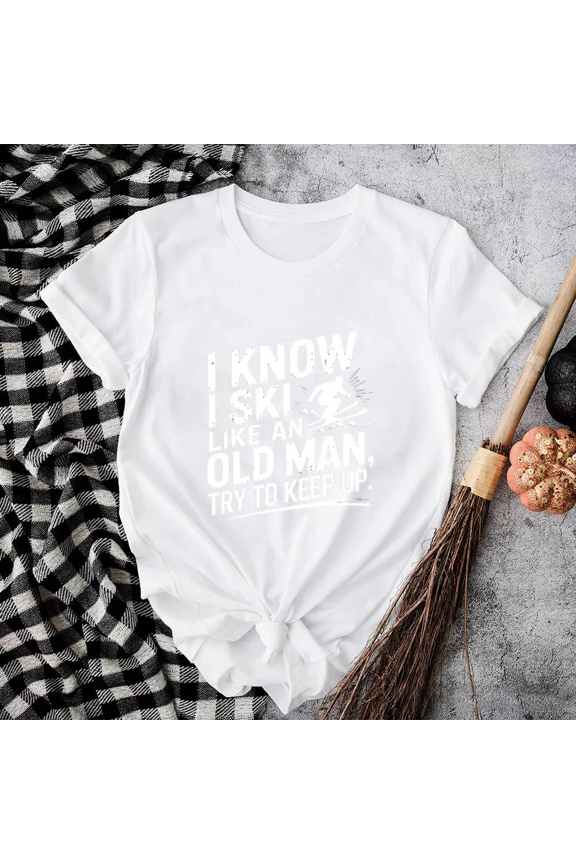 Winter Adventure Quote Ski Art Grandpa Dad Holiday Gift Unisex T-Shirt, S-5XL