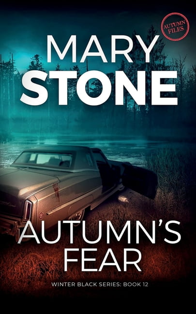 Winter Black Autumn's Fear, Book 12, (Paperback)