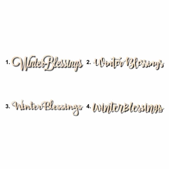 Winter Blessings Sign Unfinished Wood Cutout Home Decor DIY Option 3- 18" Wide / 1/8"