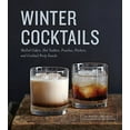 thumbnail image 1 of Pre-Owned Winter Cocktails: Mulled Ciders, Hot Toddies, Punches, Pitchers, and Cocktail Party Snacks Paperback, 1 of 1