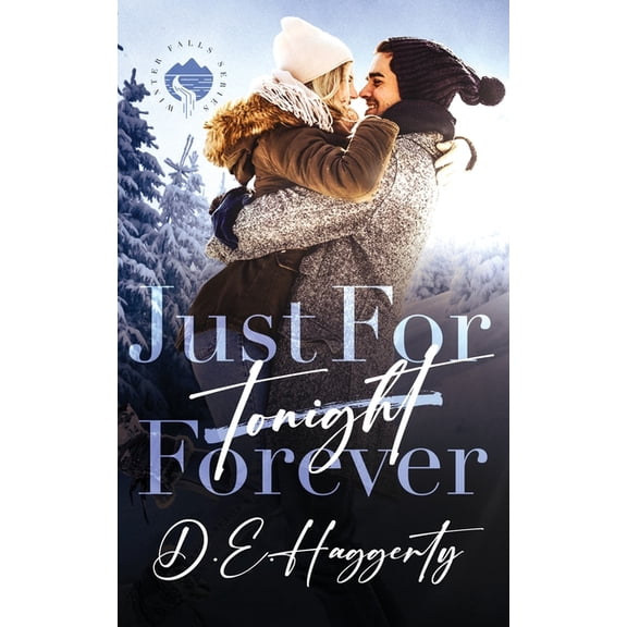 Winter Falls Just For Forever: a surprise pregnancy small town romantic comedy, Book 3, (Paperback)