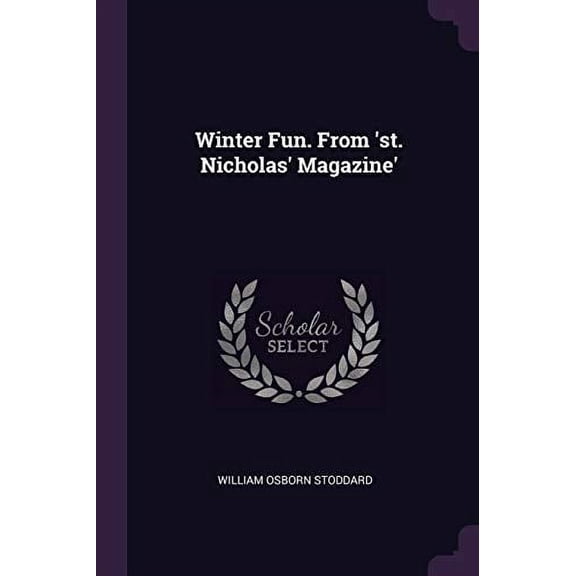 Winter Fun. From 'st. Nicholas' Magazine' (Paperback)