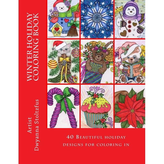 Winter Holiday Coloring Book : 40 Beautiful Holiday Images for Coloring in