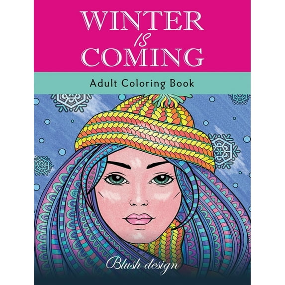 Winter Is Coming: Adult Coloring Book (Hardcover)