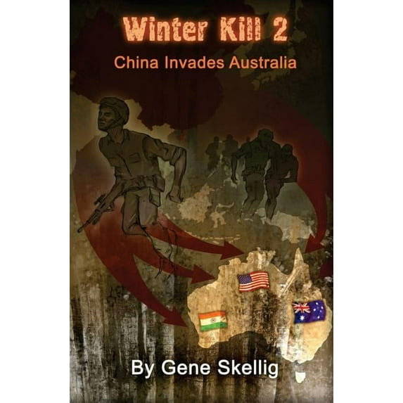 Winter Kill 2: China Invades Australia Paperback