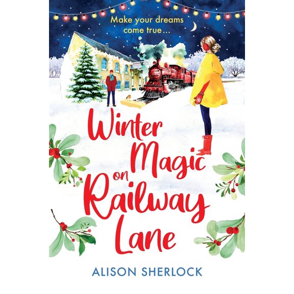 Winter Magic on Railway lane, (Paperback)