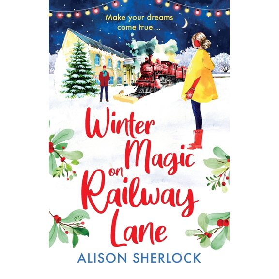 Winter Magic on Railway lane, (Paperback)