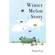 Winter Melon Story, Paperback