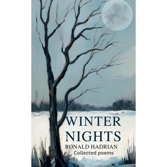 Winter Nights: Collected Poems, (Paperback)